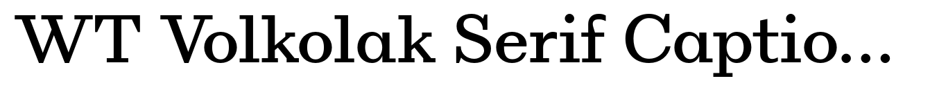WT Volkolak Serif Caption Regular